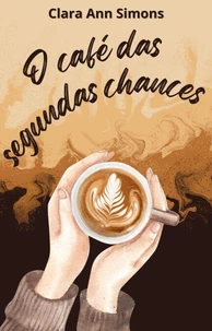 O Café das Segundas Chances