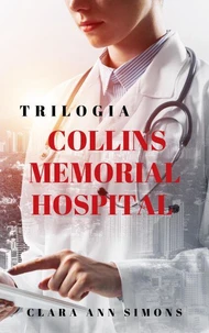 Trilogia Collins Memorial Hospital