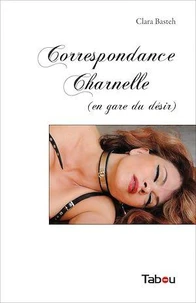 Correspondance charnelle