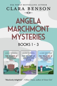  Clara Benson - Angela Marchmont Mysteries Books 1-3 - An Angela Marchmont mystery.