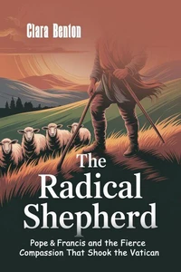 The Radical Shepherd