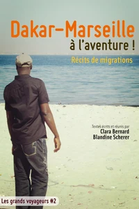Dakar-Marseille à l'aventure !