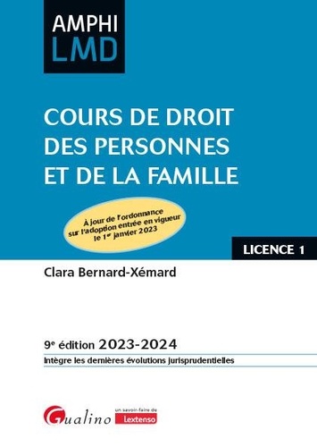 Cours de droit des personnes et de la famille. Intègre les dispositions des lois importantes adoptées en 2022 (protection de l’enfance, adoption, IVG...)  Edition 2023-2024