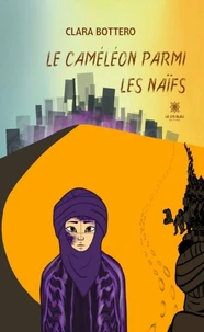 Le caméléon parmi les naïfs