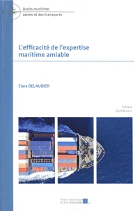 Clara Delaubier - L'efficacité de l'expertise maritime amiable.