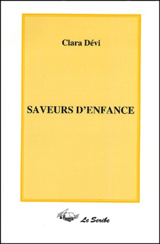 Clara Dévi - Saveurs D'Enfance.