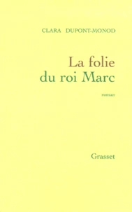 La folie du roi Marc