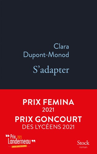 S'adapter. Prix Femina 2021, Prix Goncourt des lycéens 2021, Prix Landerneau 2021