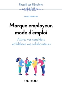 Clara Epiphane - Marque employeur, mode d'emploi - Attirez vos candidats et fidélisez vos collaborateurs.