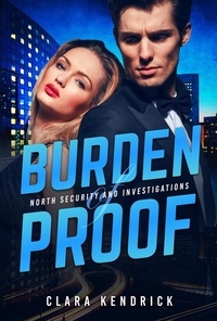  Clara Kendrick - Burden of Proof - North Security And Investigations, #3.