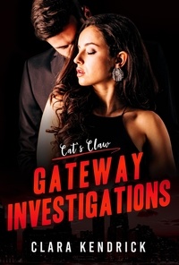  Clara Kendrick - Cat’s Claw - Gateway Investigations, #2.