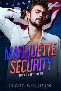  Clara Kendrick - Dean - Marquette Security, #3.