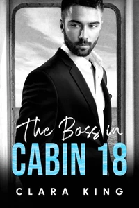 The Boss in Cabin 18