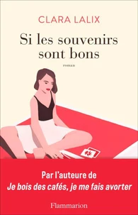 Si les souvenirs sont bons