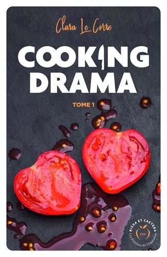 Cooking drama Tome 1