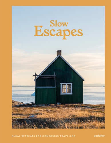 Clara Le Fort - Slow Escapes - Rural Retreats for Conscious Travelers.