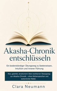 Akasha-Chronik entschlüsseln