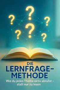 Die Lernfrage-Methode