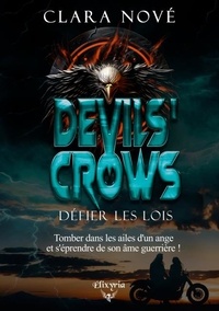 Ebooks gratuits télécharger pdf italiano Devils' Crows - Défier les lois