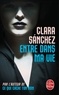 Clara Sanchez - Entre dans ma vie.