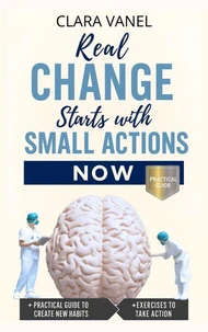 Real Change Starts with Small Actions