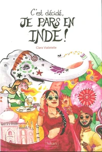 C'est décidé, je pars en Inde !