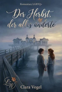 Der Herbst, der alles änderte
