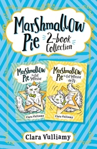 Clara Vulliamy - Marshmallow Pie 2-book Collection, Volume 1 - Marshmallow Pie the Cat Superstar, Marshmallow Pie the Cat Superstar on TV.