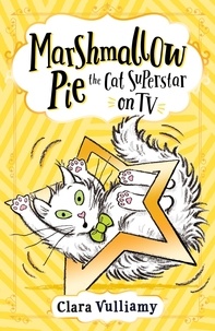Clara Vulliamy - Marshmallow Pie The Cat Superstar On TV.