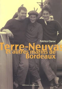 Terre-Neuvas et autres marins de Bordeaux