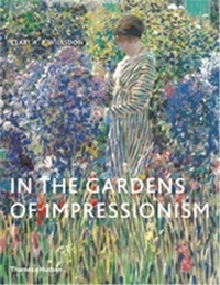 Clare a. p. Willsdon - In the gardens of impressionism.