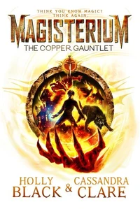 Magisterium 02: The Copper Gauntlet