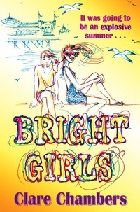 Clare Chambers - Bright Girls.