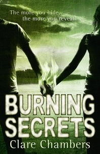 Clare Chambers - Burning Secrets.