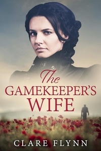  Clare Flynn - The Gamekeeper's Wife - Separation.