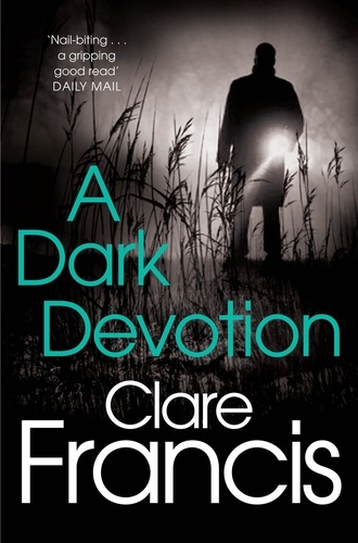 Clare Francis - A Dark Devotion.