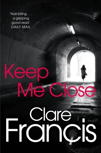 Clare Francis - Keep Me Close.