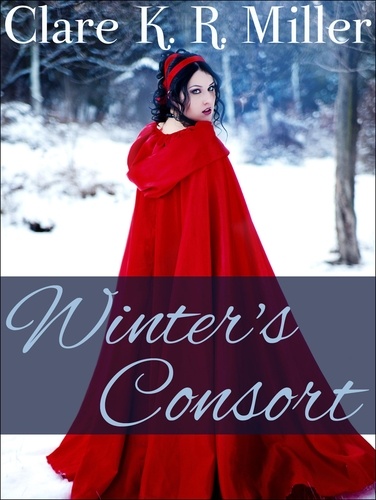  Clare K. R. Miller - Winter's Consort.