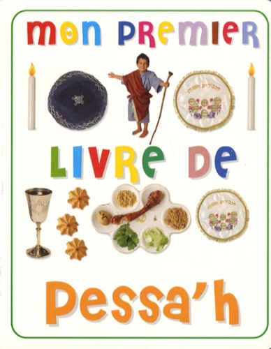 Clare Lister - Mon premier livre de Pessa'h.