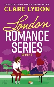  Clare Lydon - London Romance Series Boxset, Books 4-6 - London Romance, #11.