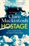Clare Mackintosh - Hostage.