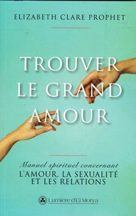 Trouver le grand amour