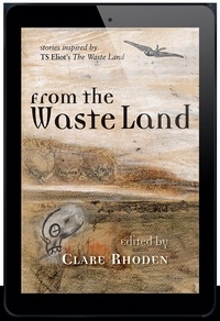  Clare Rhoden et  Grace Chan - From the Waste Land.