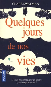 Quelques jours de nos vies