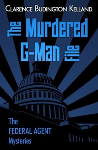 The Murdered G-Man File