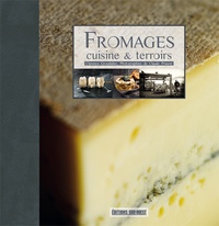 Clarence Grosdidier - Fromages - Cuisine et terroirs.