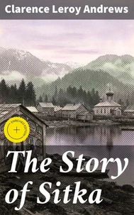 The Story of Sitka