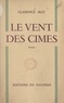 Clarence May - Le vent des cimes.