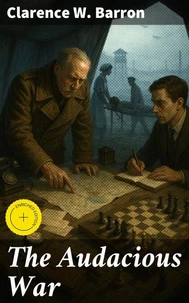 The Audacious War