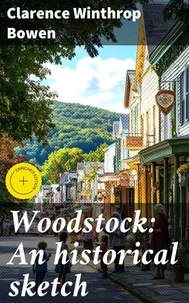 Woodstock: An historical sketch